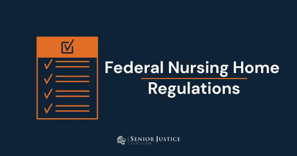 Federal Nursing Home Regulations