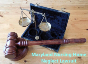 Nursing Home Abuse Lawsuit in Maryland