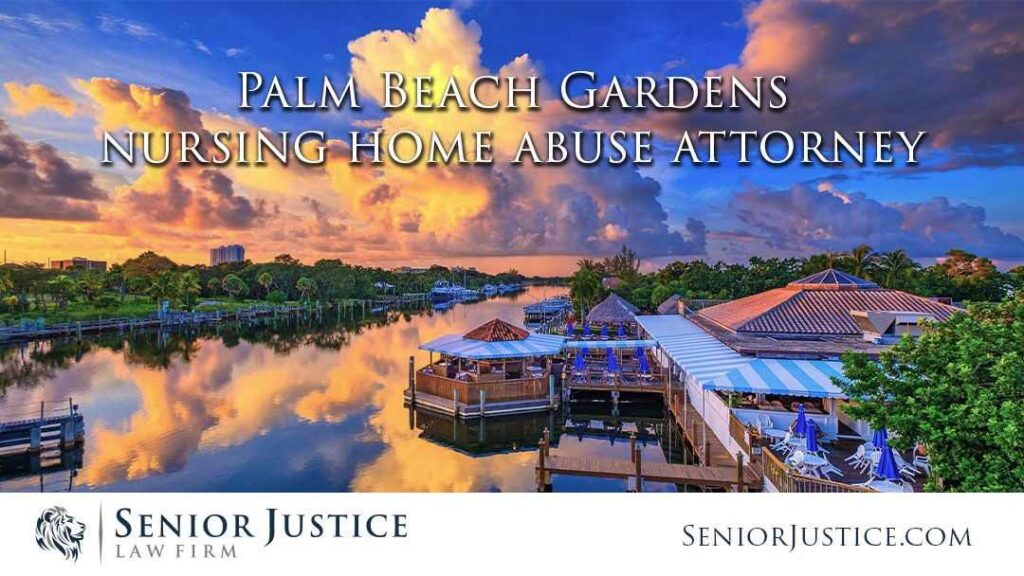 Palm Beach Gardens nursing home abuse attorney