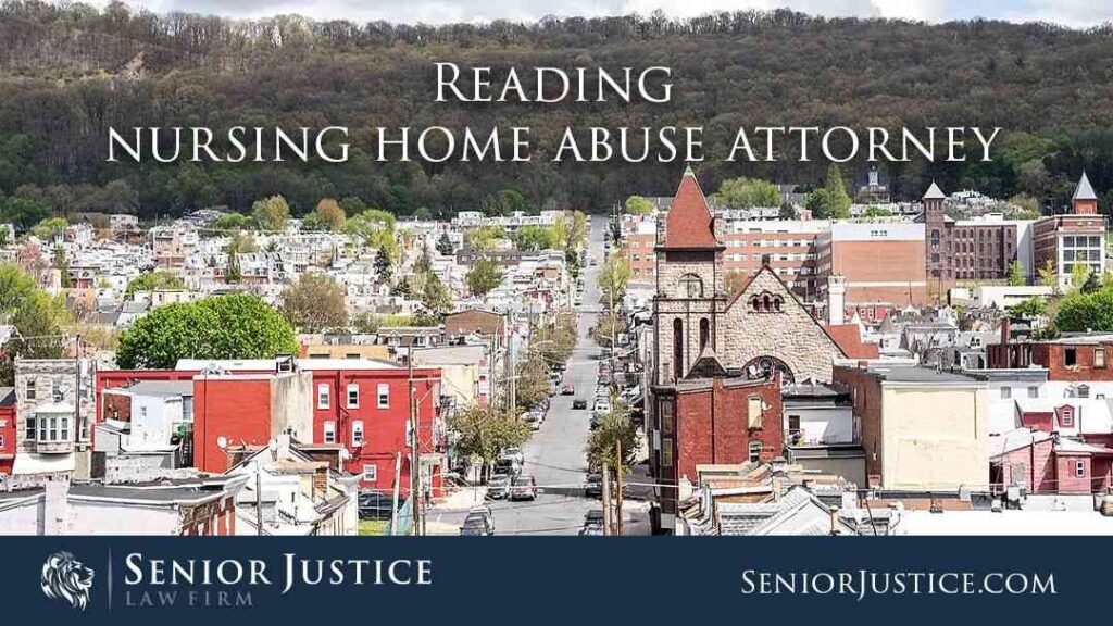 Reading PA nursing home abuse lawyer