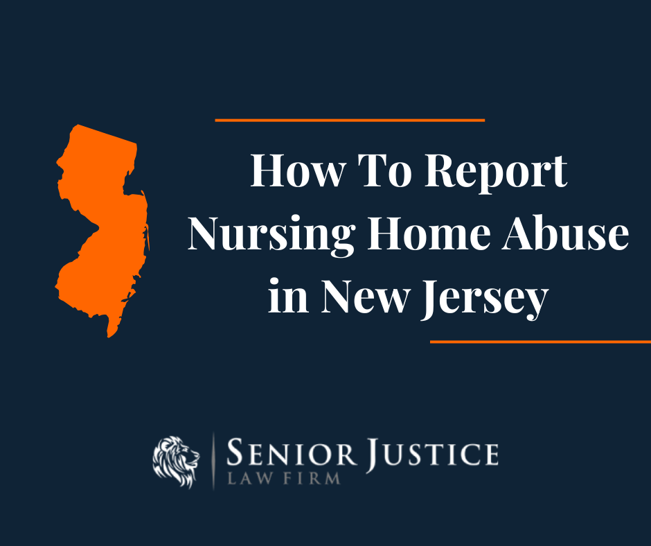 How to report nursing home abuse in New Jersey