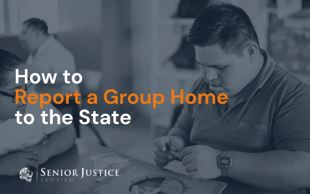 How to Report a Group Home to the State