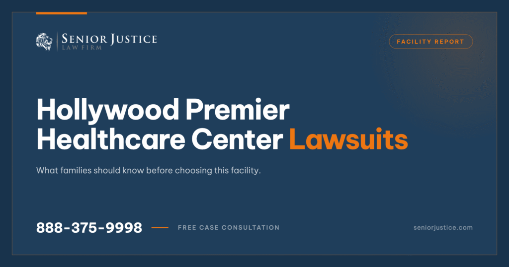 Hollywood Premier Healthcare Center Lawsuits