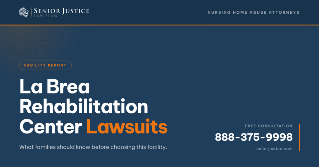 La Brea Rehabilitation Center Lawsuits